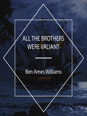 cover image of All the Brothers Were Valiant